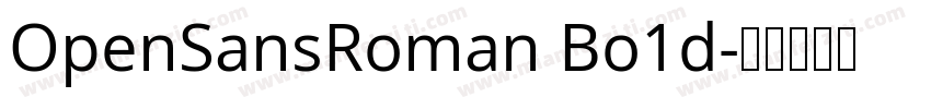 OpenSansRoman Bo1d字体转换